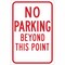 Brady No Parking Sign, 18"H, 12"W, Aluminum, 115517 115517 - alternate 1